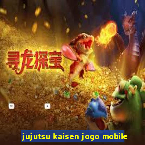 jujutsu kaisen jogo mobile